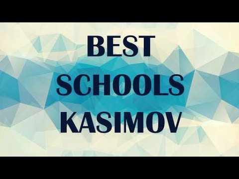 Best Schools around Kasimov, Russia