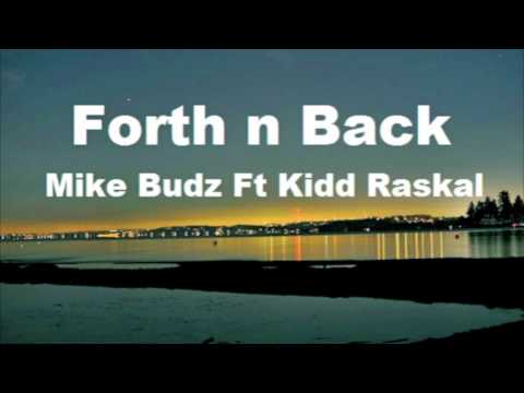 Forth n Back - Mike Budz Ft Kendrick C.
