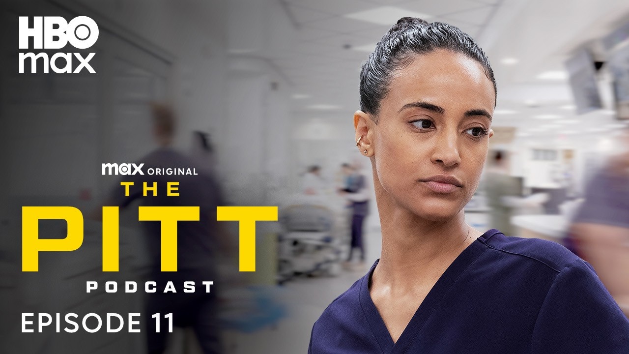 The Pitt Season 2 Official Podcast | Episode 11 | HBO Max