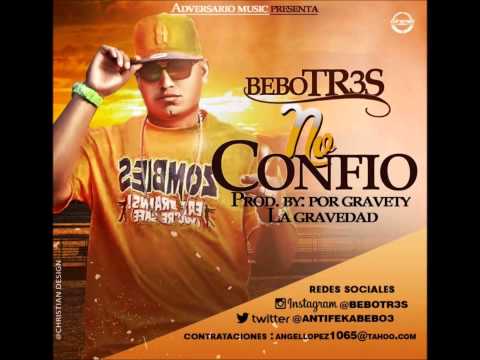 Bebo tr3s no confio