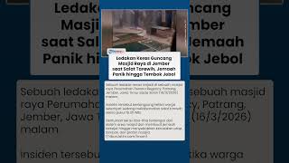 Detik-detik Ledakan Keras Guncang Masjid Raya di Jember saat Tarawih, Jemaah Panik & Tembok Jebol