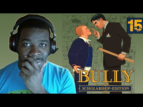 Bully Scholarship Edition Gameplay Walkthrough PART 15 - Lets play Bully Scholarship Edition
