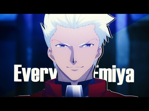 Every EMIYA From Weakest To Strongest