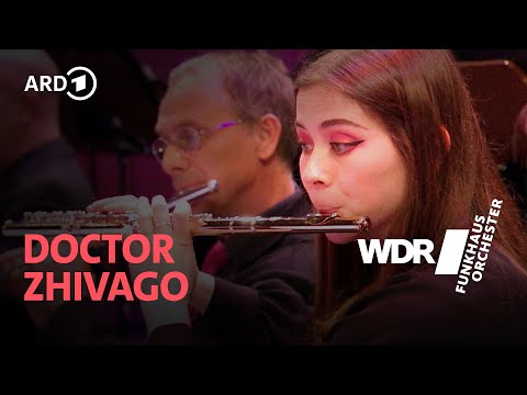 Doctor Zhivago - Maurice Jarre | WDR Funkhausorchester