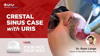 UPIK – URIS Implants Prosthetic Kit Simplifies Sinus Case | Dr. Ryan Lange at Macarthur Dental Arts