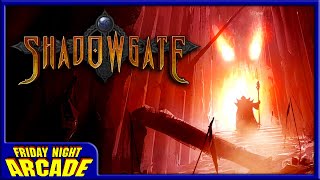 The Shadowgate Remake is Awesome! | Friday Night Arcade