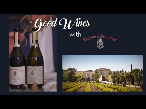 Good Wine with Château de Beaucastel