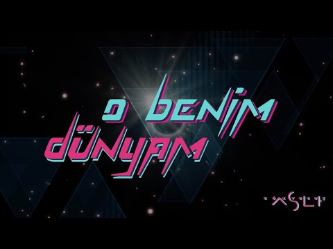 Aslı Gökyokuş - O Benim Dünyam (Official Lyric Video)