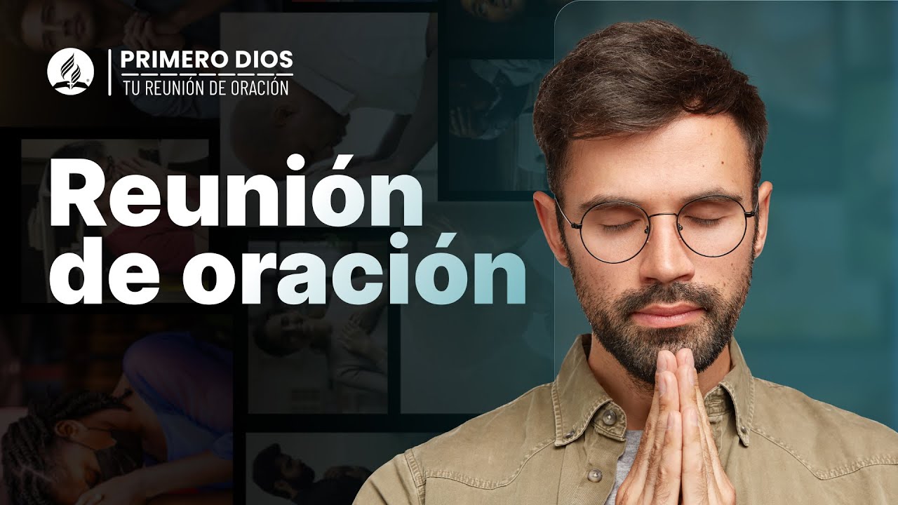 Reunión de oración 🙌 ● Iglesia Adventista del Séptimo Día | 29 de abril