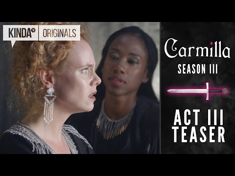 Carmilla | Season 3 | ACT III TEASER TRAILER