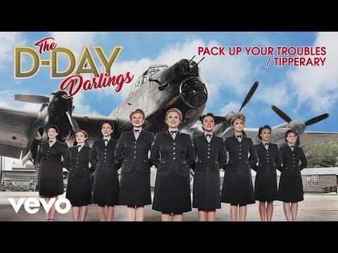 The D-Day Darlings - Pack Up Your Troubles / It's a Long Way to Tipperary (Official Audio)