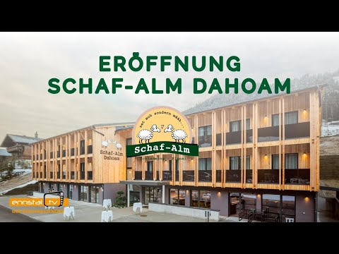 Eröffnung Mitarbeiterhotel "SCHAFALM DAHOAM" - Schafalm Planai