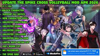 Download lagu UPDATE! Download The Spike Cross Mod Apk V7.1.104 (Unlock All Characters, Money, Max Level) 2026 mp3