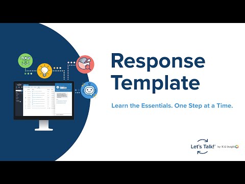 Video Gallery 5 Using and Creating Response Templates