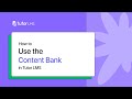How To Use The Content Bank In Tutor LMS