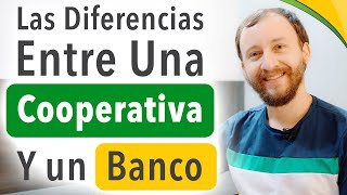 Video: Las Diferencias Entre Una Cooperativa Y Un Banco