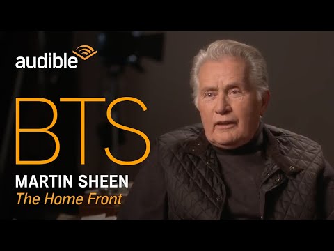 Behind the Scenes Interview with Actor Martin Sheen, narrator of 'The Home Front' | Audible