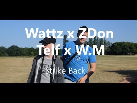 Wattz x ZDon x Telf x W M - Strike Back