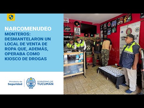 Monteros: desmantelaron un local de venta de ropa que, además, operaba como kiosco de drogas