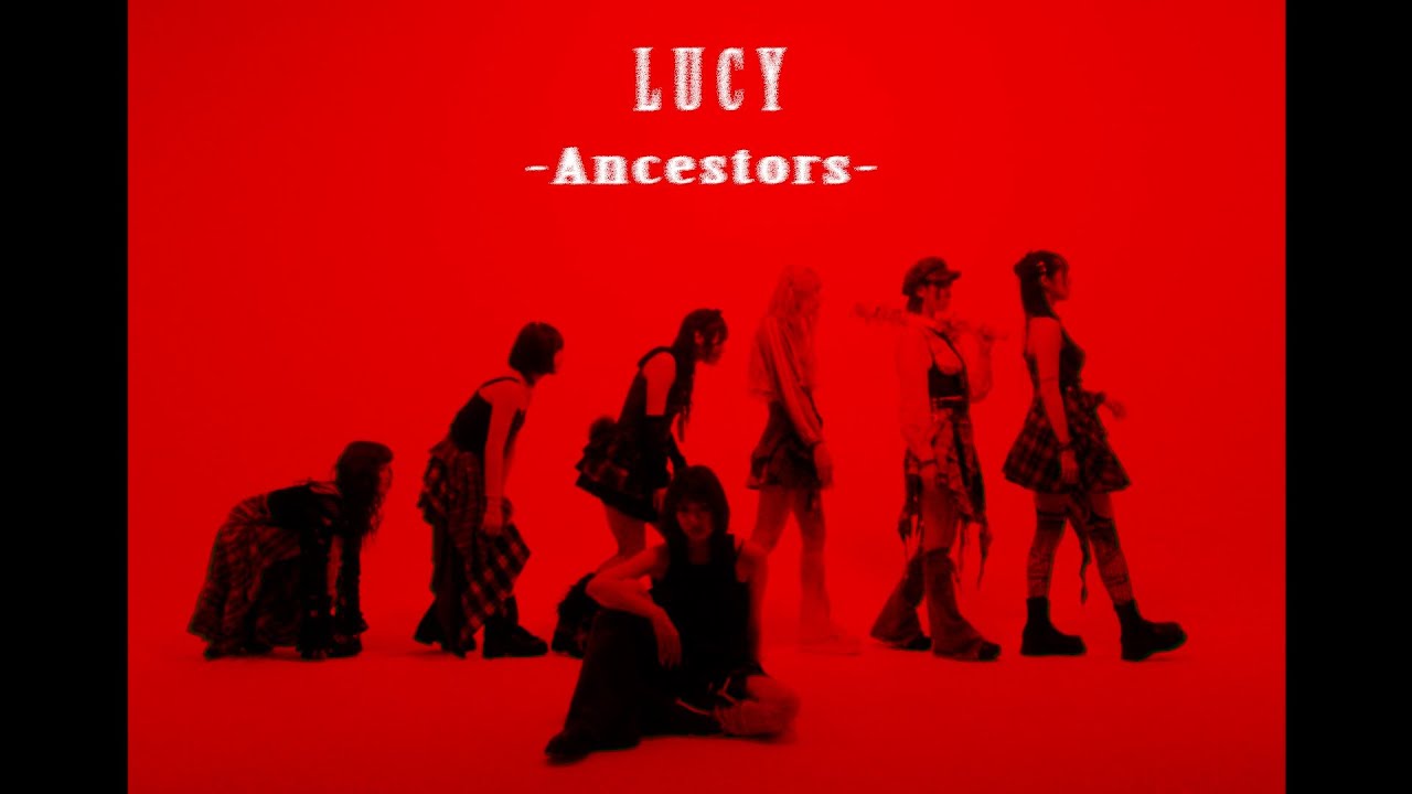LUCY「Ancestors」