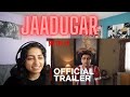 Jaadugar | Official Trailer Reaction | Jitendra Kumar, Jaaved Jaaferi, Arushi Sharma | Netflix India