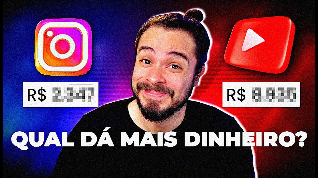 YouTube ou Instagram: qual é melhor para ganhar dinheiro? (Iniciantes)
