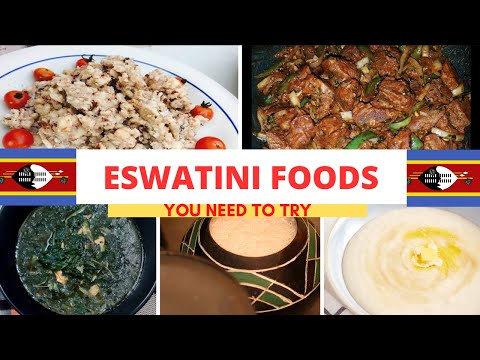Eswatini Foods | 🇸🇿 | Swaziland Foods | Top Traditional Eswatini Foods | Eswatini Cuisine