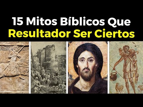 15 MITOS y MENTIRAS de la Biblia que resultaron ser ciertas