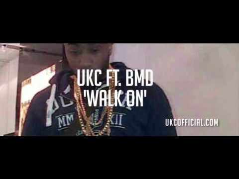 UKC-Walk On, Dwire Pretty P feat BMD aka Diggy
