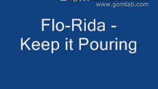 Flo-Rida keep it pouring [NEW RnB 09]
