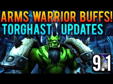 New 9.1 Torghast Features & Arms Warrior Buffs!