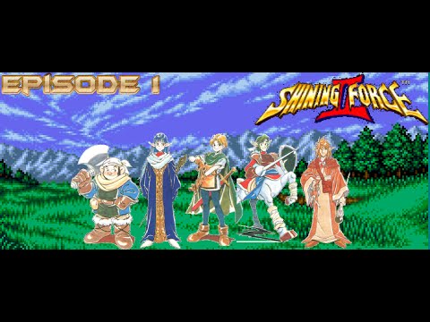 Let's Play Shining Force 2 Episode 1 - Nomadic Hour