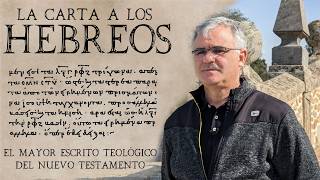 I. Carta a los Hebreos: Introducción al libro más teológico del Nuevo Testamento