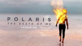 Polaris - Landmine (Official Audio Stream)