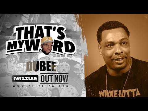 That's My Word || Dubee breaks down the sting operation on Thizz Ent, the death of Mac Dre & more