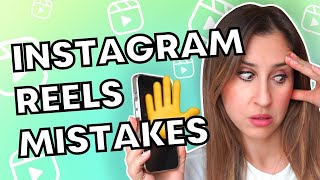 Stop Making THESE 7 Instagram Reels Mistakes