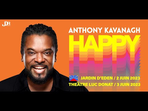 ANTHONY KAVANAGH "Happy" Ile de la Réunion Juin 2023