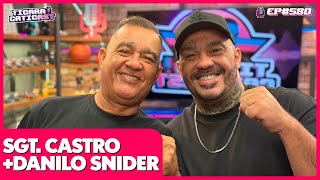 SARGENTO CASTRO E DANILO SNIDER (POLÍCIA E SEGURANÇA PÚBLICA) - TICARACATICAST | EP 580