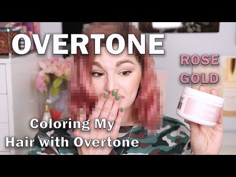 OVERTONE ~ Coloring My Hair With Conditioner?? ~ ROSE...