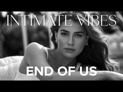 Intimate Vibes - End of us (Official Lyric Video)