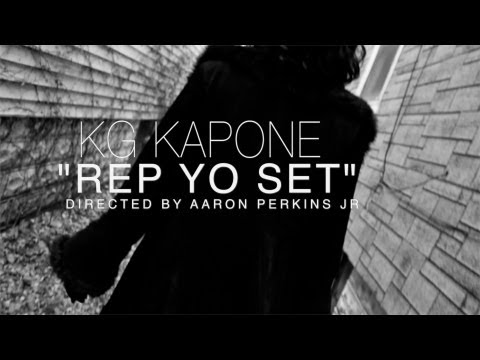 KG KAPONE | REP YO SET | SHOT BY @APJFILMS