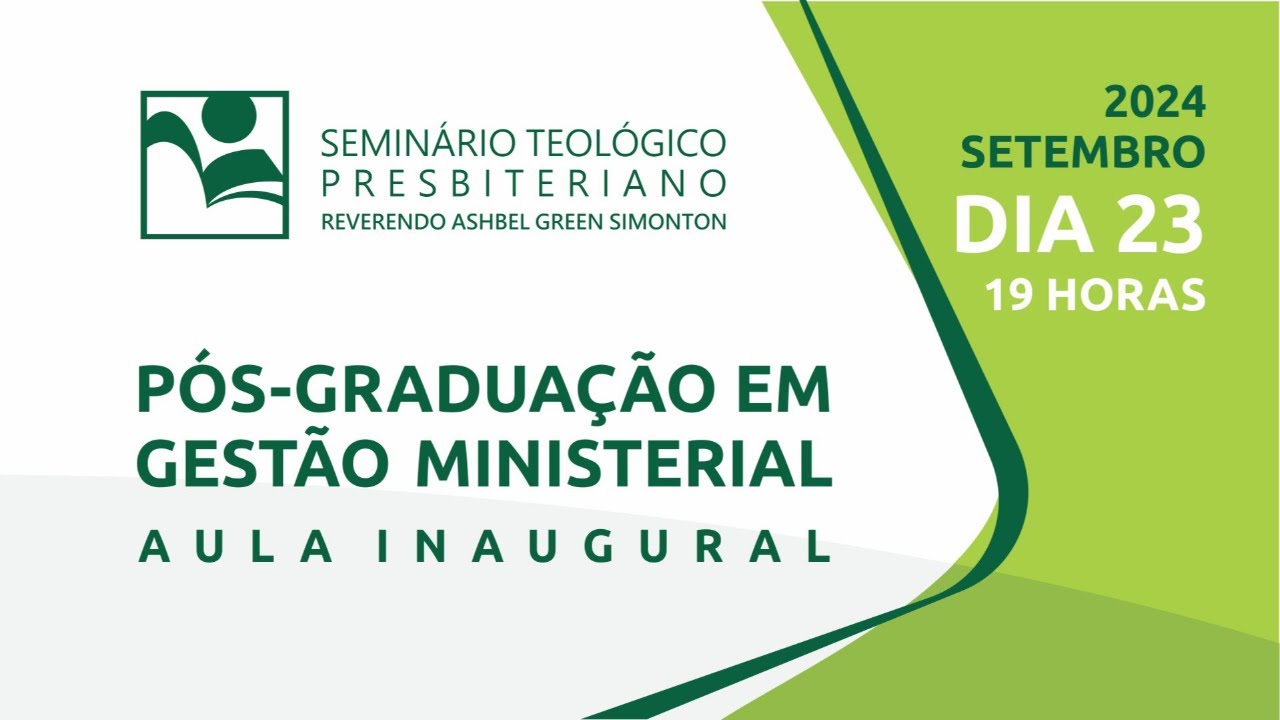 Aula Inaugural da Pós-graduação em Gestão Ministerial