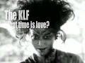 The KLF - What Time is Love - Unofficial music ...
