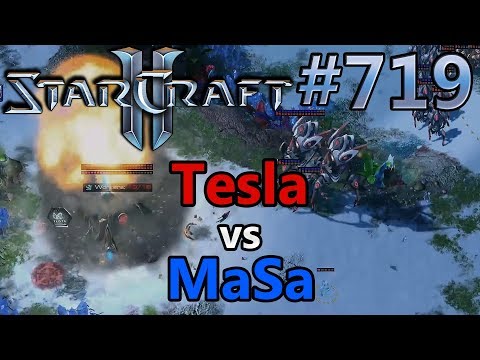 Tesla (P) vs MaSa (T) | Starcraft 2: Replay-Cast #719 [German]
