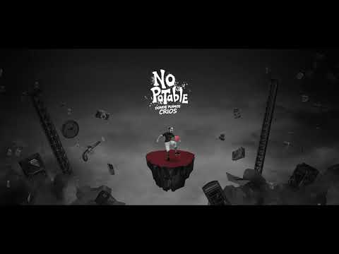 No Potable - Donde fuimos críos