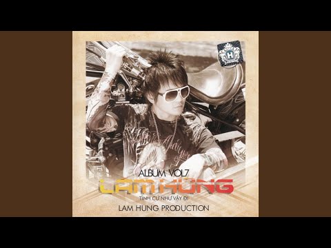 Quá khứ không thể quên - Lâm Hùng