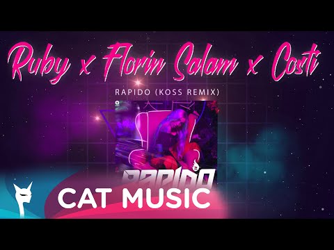 RUBY X Florin Salam X Costi - Rapido (Koss Remix)