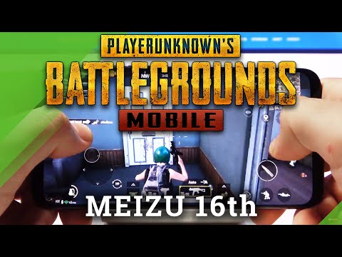 How PubG Performs on Meizu 16th – Playerunknown’s Battlegrounds Mobile Gameplay