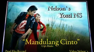 Download lagu Mandulang Cinto - Nelson's & Yossi NS (  Video Music HD Quality)  mp3
