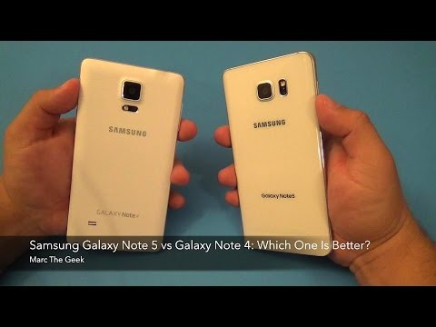 Galaxy Note 5 vs Galaxy Note 4: Which One Is Better?
